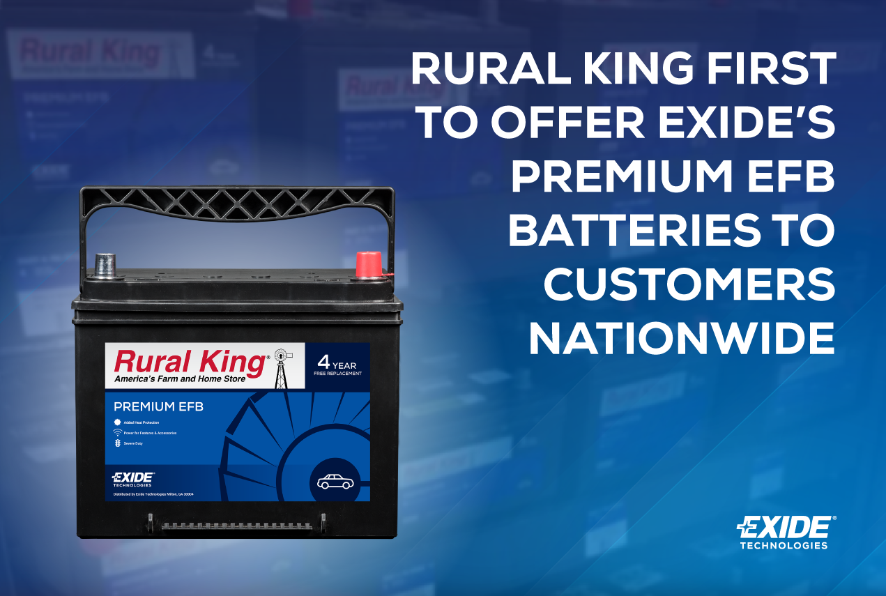 Exide Technologies EFB Batteries Now Available at All Rural King
